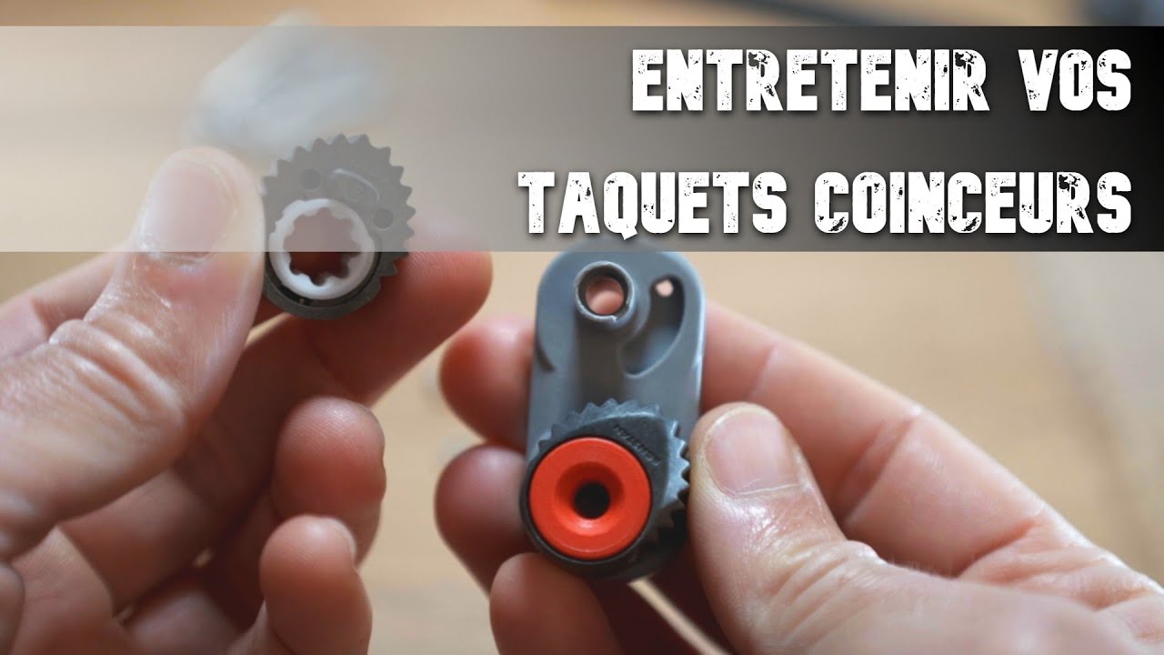 Entretenir vos taquets coinceurs